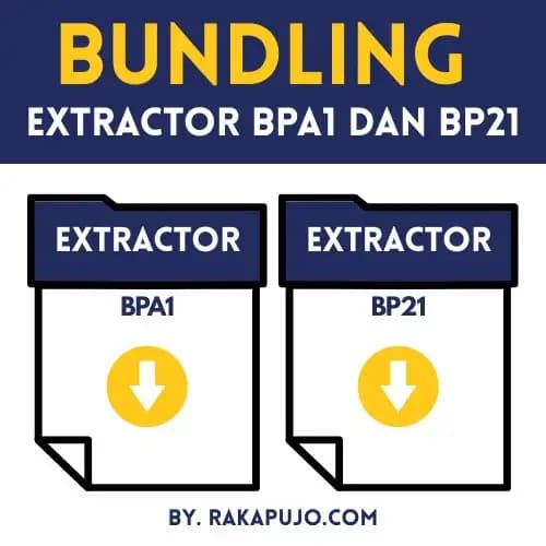 [EX-BP21EX-BPA1] EXTRACTOR BP21 BPA1- Ekstrak Ribuan File Bupot BP21 Dan Bupot BPA1 ke Excel dalam Hitungan Menit